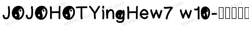 JOJOHOTYingHew7 w10字体转换